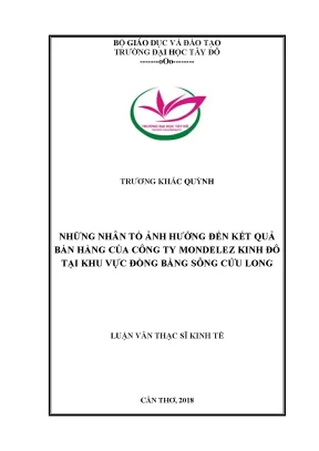 Những nhân tố ảnh hưởng đến kết quả bán hàng của công ty mondelez kinh đô tại khu vực đồng bằng sông cửu long
