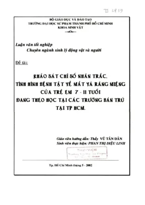 Khảo sát chỉ số nhân trắc tình hình bệnh tật về mắt và răng mặt của trẻ em 7 11 tuổi đang theo học tại các trường bán trú tại tp hồ chí minh