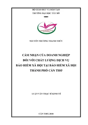 Cảm nhận của doanh nghiệp đối với chất lượng dịch vụ bảo hiểm xã hội tại bảo hiểm xã hội thành phố cần thơ