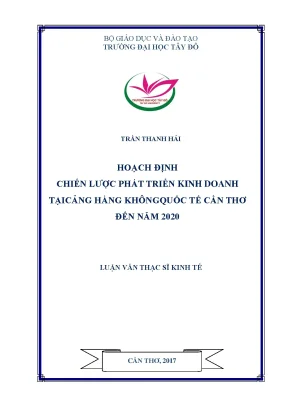 Hoạch định chiến lƣợc phát triển kinh doanh tại cảng hàng không quốc tế cần thơ đến năm 2020