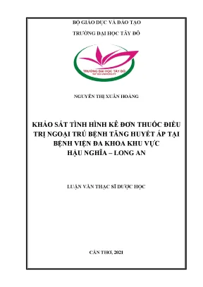 Khảo sát tình hình kê đơn thuốc điều trị ngoại trú đối với bệnh tăng huyết áp tại bệnh viện đa khoa khu vực hậu nghĩa long an