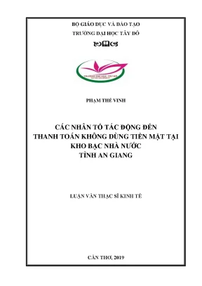 Các nhân tố tác động đến thanh toán không dùng tiền mặt tại kho bạc nhà nước tỉnh an giang