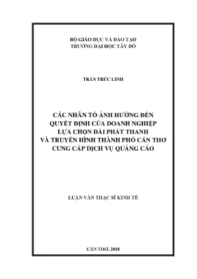 Các nhân tố ảnh hưởng đến quyết định của doanh nghiệp lựa chọn đài phát thanh và truyền hình thành phố cần thơ cung cấp dịch vụ quảng cáo