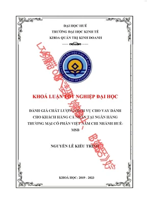 Đánh giá chất lượng dịch vụ cho vay dành cho khách hàng cá nhân tại ngân hàng thương mại cổ phần hàng hải việt nam chi nhánh huế msb