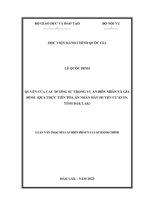 Quyền của các đương sự trong vụ án hôn nhân và gia đình qua thực tiễn toà án nhân dân huyện cư kuin tỉnh đắk lắk