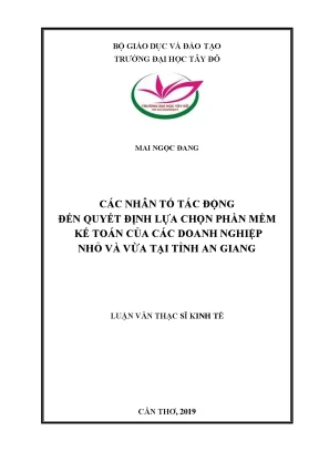 Các nhân tố tác động đến quyết định lựa chọn phần mềm kế toán của các doanh nghiệp nhỏ và vừa tại tỉnh an giang