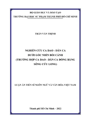 Nghiên cứu ca dao dân ca dưới góc nhìn bối cảnh trường hợp ca dao dân ca đồng bằng sông cửu long