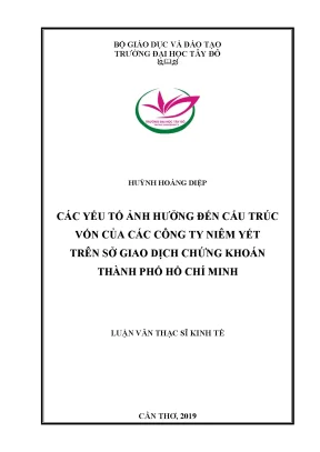 Các yếu tố ảnh hưởng đến cấu trúc vốn của các công ty niêm yết trên sở giao dịch chứng khoán thành phố hồ chí minh