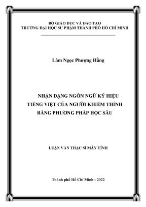 Nhận dạng ngôn ngữ ký hiệu tiếng việt của người khiếm thính bằng phương pháp học sâu