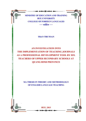 An investigation into the implementation of teaching journals as a professional development tool by efl teachers of upper secondary schools at quang binh province