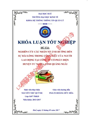 Nghiên cứu các nhân tố ảnh hưởng đến sự hài lòng trong công việc của người lao động tại công ty cổ phần điện huyện tư nghĩa tỉnh quảng ngãi