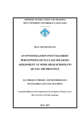 An investigation into teachers perceptions of in class speaking assessment at some high schools in quang tri province