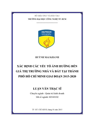 Xác định các yếu tố ảnh hưởng đến giá thị trường nhà và đất tại thành phố hồ chí minh giai đoạn 2015 2020
