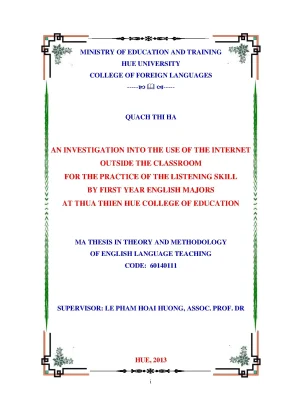 An investigation into the use of the internet outside the classroom for the practice of the listening skill by first year english majors at thua thien hue college of education