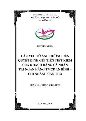 Các yếu tố ảnh hưởng đến quyết định gửi tiền tiết kiệm của khách hàng cá nhân tại ngân hàng tmcp an bình chi nhánh cần thơ
