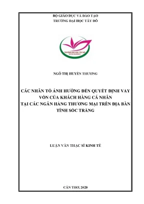 Các nhân tố ảnh hưởng đến quyết định vay vốn của khách hàng cá nhân ở các ngân hàng thương mại trên địa bàn tỉnh sóc trăng