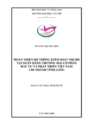 Hoàn thiện hệ thống kiểm soát nội bộ tại ngân hàng thương mại cổ phần đầu tư và phát triển việt nam chi nhánh vĩnh long