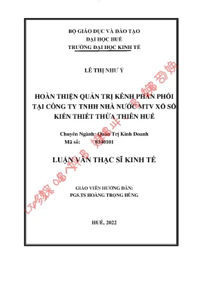 Hoàn thiện quản trị kênh phân phối tại công ty tnhh nhà nước mtv xổ số kiến thiết thừa thiên huế