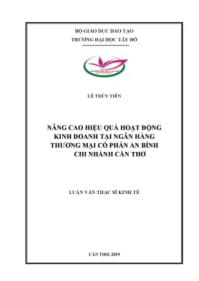 Nâng cao hiệu quả hoạt động kinh doanh tại ngân hàng tmcp an bình chi nhánh cần thơ
