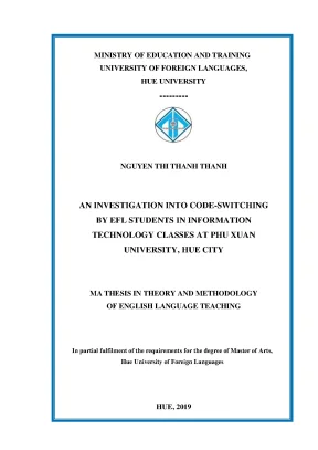 An investigation into code switching by efl students in information technology classes at phu xuan university hue city vietnamese university