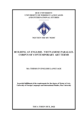 Building an english vietnamese parallel corpus of contemporary art terms xây dựng ngữ liệu song ngữ anh việt về thuật ngữ nghệ thuật đương đại