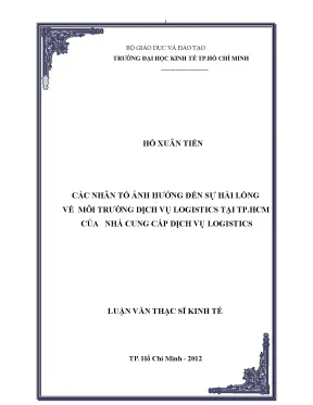 Các nhân tố ảnh hưởng đến sự hài lòng về môi trường dịch vụ logistics tại tp hcm của nhà cung cấp dịch vụ logistics