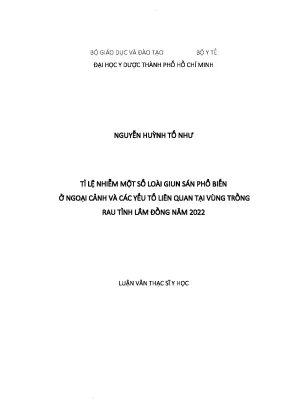 Tỉ lệ một số loài giun sán phổ biến ở ngoại cảnh và các yếu tố liên quan tại vùng trồng rau tỉnh lâm đồng năm 2022