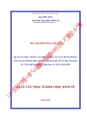 Quản lý đấu thầu các dự án đầu tư xây dựng bằng vốn ngân sách nhà nước tại ban quản lý dự án đầu tư xây dựng miền trung và tây nguyên