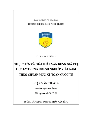 Thực tiễn và giải pháp vận dụng giá trị hợp lý trong doanh nghiệp việt nam theo chuẩn mực kế toán quốc tế