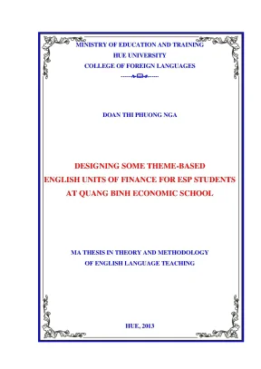 Designing some theme based english units of finance for esp students at quang binh economic school