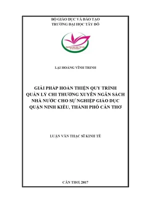 Giải pháp hoàn thiện quy trình quản lý chi thường xuyên ngân sách nhà nước cho sự nghiệp giáo dục quận ninh kiều thành phố cần thơ