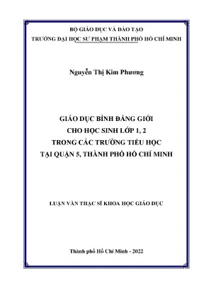 Giáo dục bình đẳng giới cho học sinh lớp 1 2 trong các trường tiểu học tại quận 5 thành phố hồ chí minh