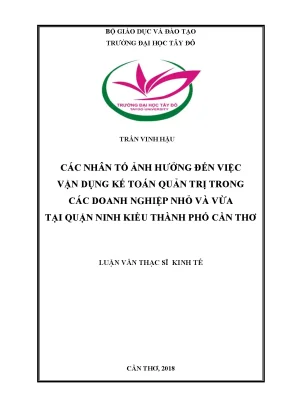 Các nhân tố ảnh hưởng đến việc vận dụng kế toán quản trị trong các doanh nghiệp nhỏ và vừa tại quận ninh kiều thành phố cần thơ
