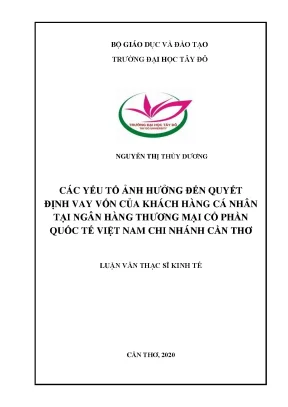 Các yếu tố ảnh hưởng quyết định vay vốn của khách hàng cá nhân tại ngân hàng thương mại cổ phần quốc tế việt nam chi nhánh cần thơ