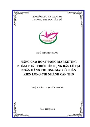 Nâng cao hoạt động makerting nhằm phát triển tín dụng bán lẻ tại ngân hàng thương mại cổ phần kiên long chi nhánh cần thơ