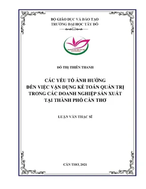 Các yếu tố ảnh hưởng đến việc vận dụng kế toán quản trị trong các doanh nghiệp sản xuất tại thành phố cần thơ
