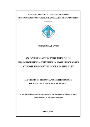 An investigation into the use of brainstorming activities in english classes at some primary schools in hue city