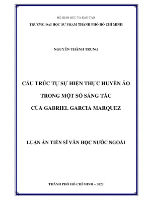Cấu trúc tự sự hiện thực huyền ảo trong một số sáng tác của gabriel garcia maquez