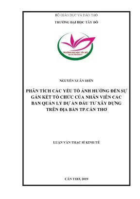 Phân tích các yếu tố ảnh hưởng đến sự gắn kết tổ chức của nhân viên các ban quản lý dự án đầu tư xây dựng trên địa bàn thành phố cần thơ