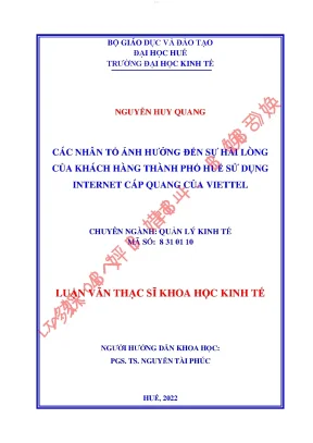 Các nhân tố ảnh hưởng đến sự hài lòng của khách hàng thành phố huế sử dụng dịch vụ internet cáp quang của viettel