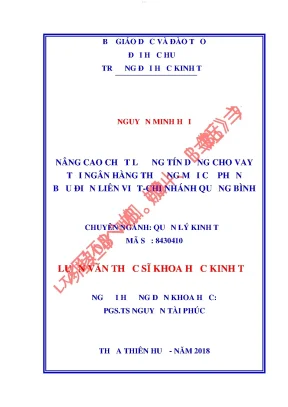 Nâng cao chất lượng tín dụng cho vay tại ngân hàng thương mại cổ phần bưu điện liên việt chi nhánh quảng bình