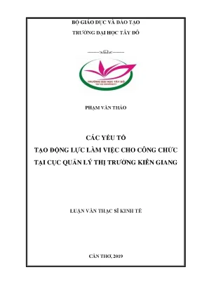 Các yếu tố tạo động lực làm việc cho công chức tại cục quản lý thị trường kiên giang