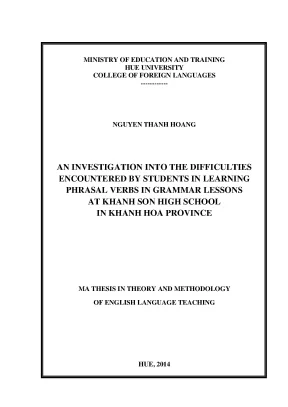 An investigation into the difficulties encountered by students in learning phrasal verbs in grammar lessons at khanh son high school in khanh hoa province