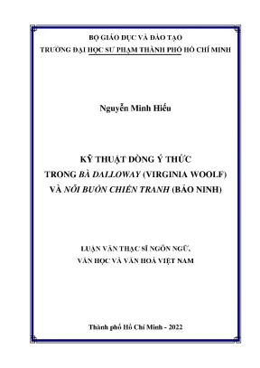 Kỹ thuật dòng ý thức trong bà dalloway virginia woolf và nỗi buồn chiến tranh bảo ninh