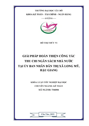 Giải pháp hoàn thiện công tác thu chi ngân sách nhà nƣớc tại ủy ban nhân dân thị xã long mỹ hậu giang