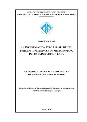 An investigation into efl students perceptions and use of mind mapping in learning vocabulary nghiên cứu về nhận thức và sử dụng sơ đồ tư duy vào việc học từ vựng của sinh viên chuyên ngành tiếng anh