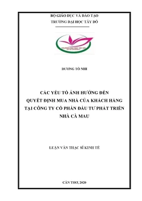 Các yếu tố ảnh hưởng đến quyết định mua nhà của khách hàng tại công ty cổ phần đầu tư phát triển nhà cà mau