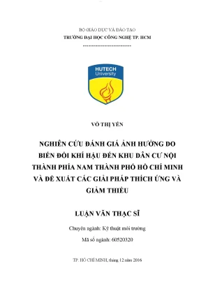 Nghiên cứu đánh giá ảnh hưởng do biến đổi khí hậu đến khu dân cư nội thành phía nam thành phố hồ chí minh và đề xuất các giải pháp thích ứng và giảm thiểu
