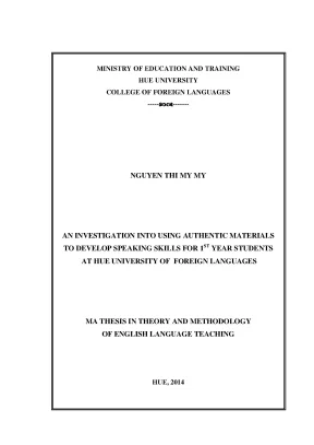 An investigation into using authentic materials to develop speaking skills for 1st year students at hue university of foreign languages