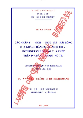 Các nhân tố ảnh hưởng đến sự hài lòng của khách hàng sử dụng dịch vụ internet cáp quang của vnpt trên địa bàn tỉnh quảng trị